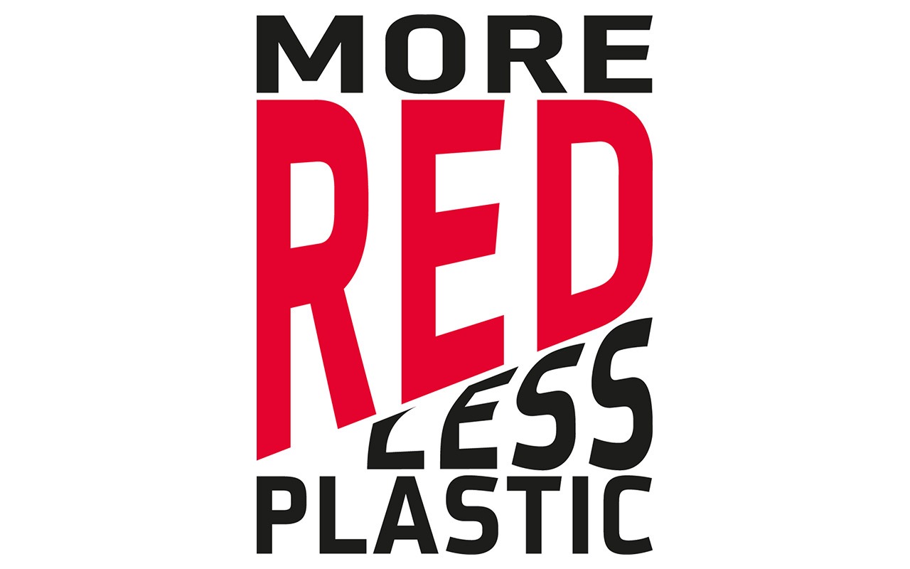 MORE RED, LESS PLASTIC.